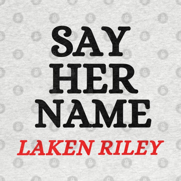 Say-Her-Name-Laken-Riley by SonyaKorobkova